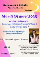 Atelier confrence : Comment relancer un lan vital face  une perte de sens ?